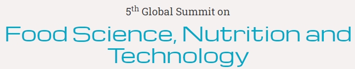 5th Global Summit on Food Science, Nutrition and Technology